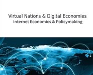 Chapter V. Internet Impact as A Traditional Economic Force Virtual Nations & Digital Economies